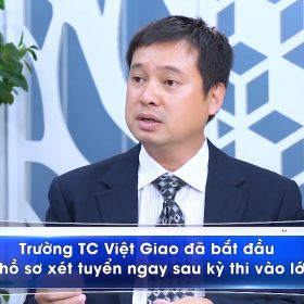 Những lợi ích khi học tại trung cấp Việt Giao: Tạp chí giáo dục Vững bước tương lai