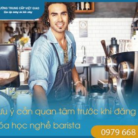 5 lưu ý cần quan tâm trước khi đăng kí khóa học nghề barista