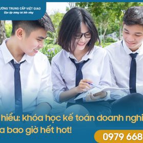 Tìm hiểu: khóa học kế toán doanh nghiệp chưa bao giờ hết hot