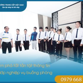 Khám phá tất tần tật thông tin về lớp nghiệp vụ buồng phòng