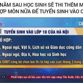 Thi tuyển sinh lớp 10 gồm những môn nào?